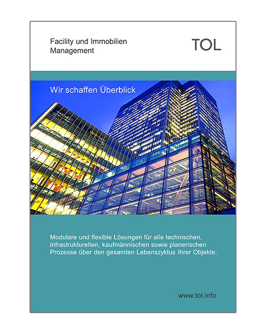 Facility Management Software - Informationsunterlagen der TOL GmbH